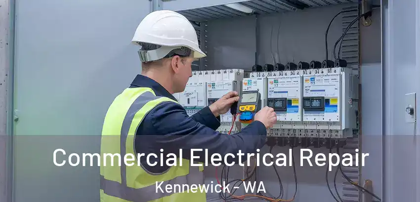  Commercial Electrical Repair Kennewick - WA