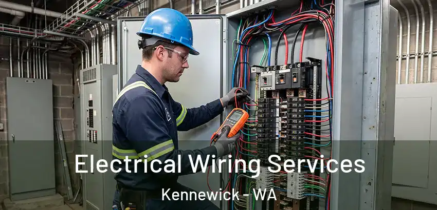 Electrical Wiring Services Kennewick - WA
