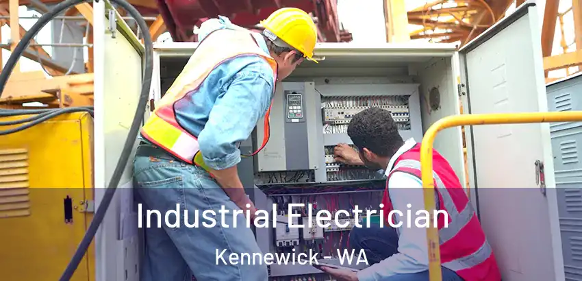 Industrial Electrician Kennewick - WA