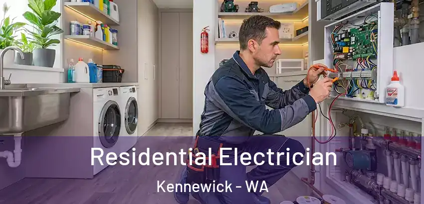 Residential Electrician Kennewick - WA